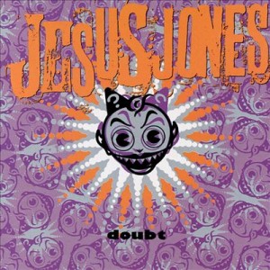 Doubt - By Jesus Jones - Album Cover